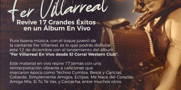 Fer Villarreal Revive 17 Grandes Éxitos en un Álbum En Vivo