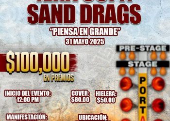 Llega a Caborca la 1era Copa Sand Drags “Piensa en Grande”