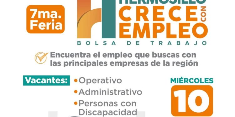 Invita Gobierno de Hermosillo a la Séptima Feria Hermosillo CRECE con Empleo